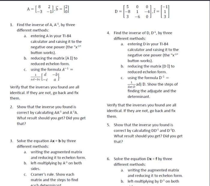 Solved A=[8−32−1],b=[20] D=⎣⎡5−8301−60−40⎦⎤,f=⎣⎡−113⎦⎤ 1. | Chegg.com
