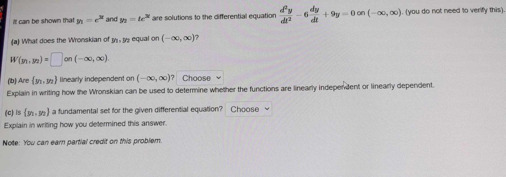 Solved dy dy 6 dt +9y=0 on (-00,00). (you do not need to | Chegg.com