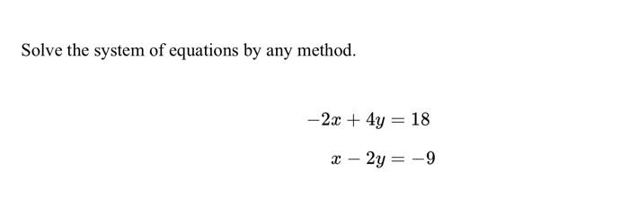 Solved Solve the system of equations by any method. | Chegg.com