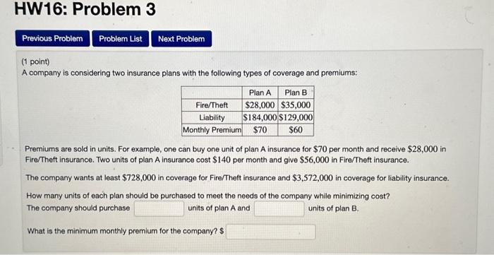 Solved (1 Point) A Company Is Considering Two Insurance | Chegg.com