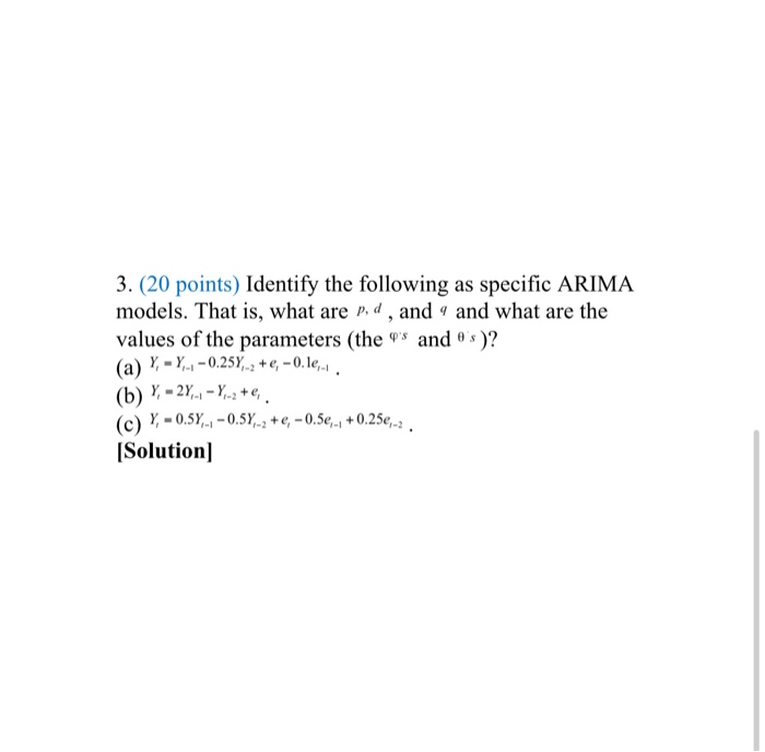 Solved 3. (20 points) Identify the following as specific | Chegg.com