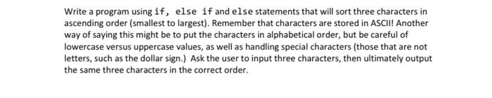 Solved Write a program using if, else if and else statements | Chegg.com