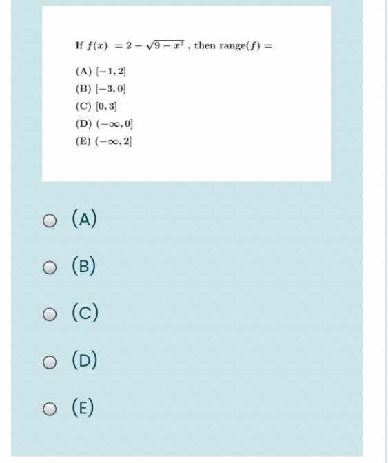 Solved If F X 2 9 Then Range F A 1 2 B 3 Chegg Com