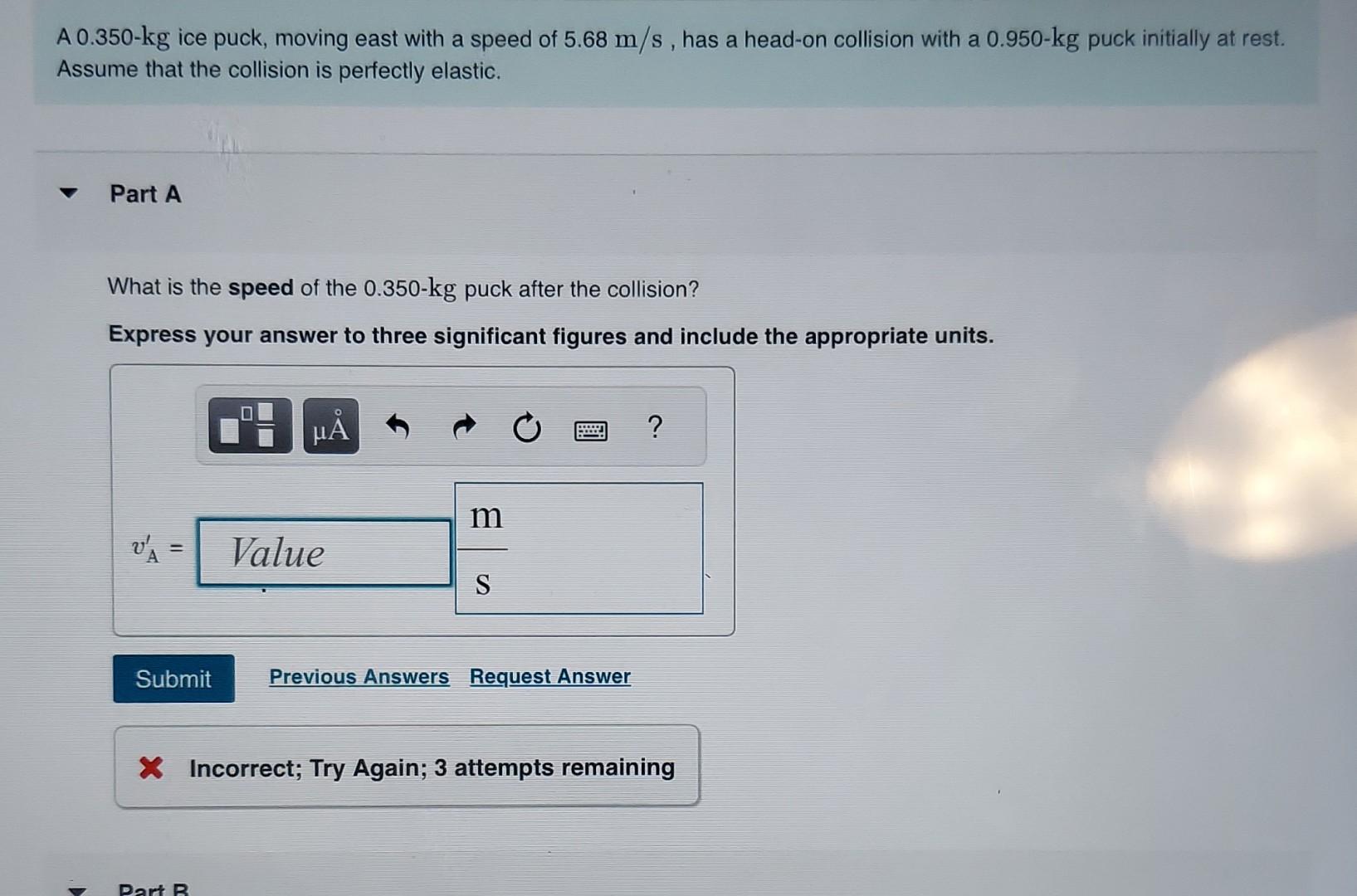 Solved A 0.350-kg ice puck, moving east with a speed of 5.68 | Chegg.com