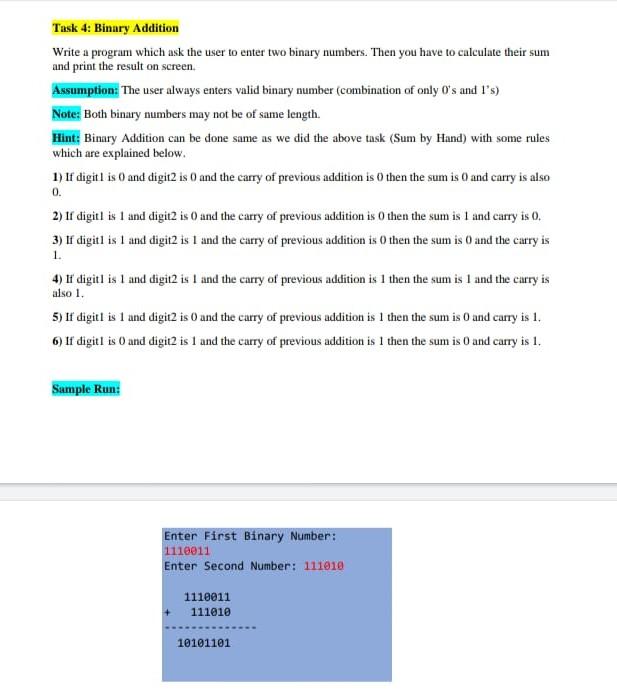 Solved Task 4: Binary Addition Write a program which ask the | Chegg.com