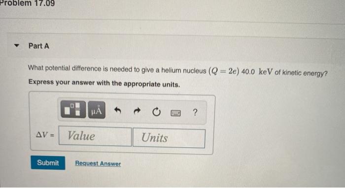 Solved Problem 17.09 Part A What potential difference is | Chegg.com