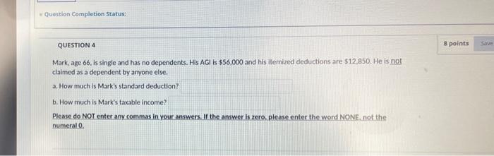 Solved Question Completion Status: QUESTION 4 8 points Save | Chegg.com