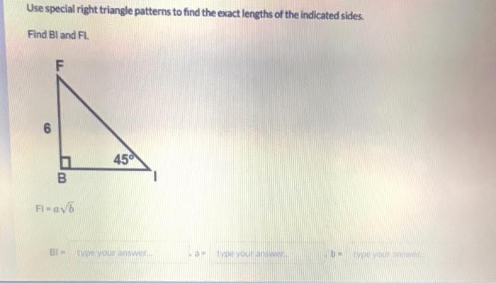 Solved Use special right triangle patterns to find the exact | Chegg.com