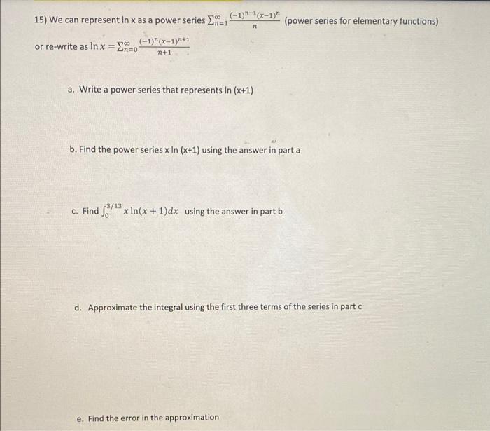 Solved can represent lnx as a power series | Chegg.com