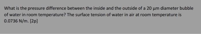 Solved What is the pressure difference between the inside | Chegg.com