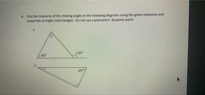 Solved 6. Find The Measures Of The Missing Angles In The | Chegg.com