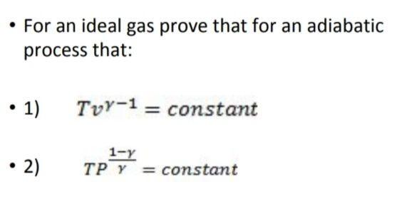 Solved • For an ideal gas prove that for an adiabatic