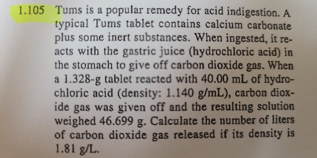Solved 1.105 Tums is a popular remedy for acid indigestion.