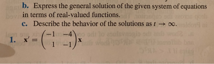 Solved B. Express The General Solution Of The Given System | Chegg.com