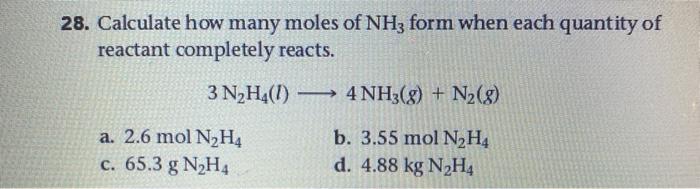 Solved 28. Calculate how many moles of NH3 form when each | Chegg.com