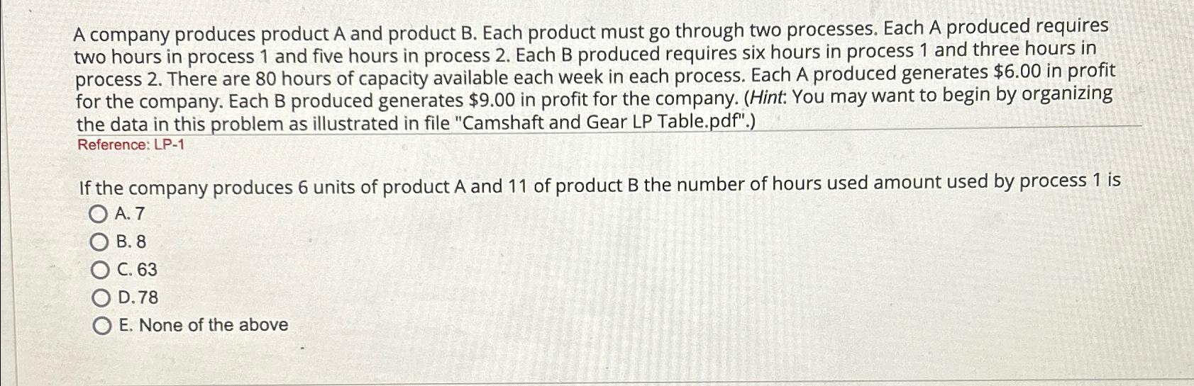 Solved A Company Produces Product A And Product B. ﻿Each | Chegg.com