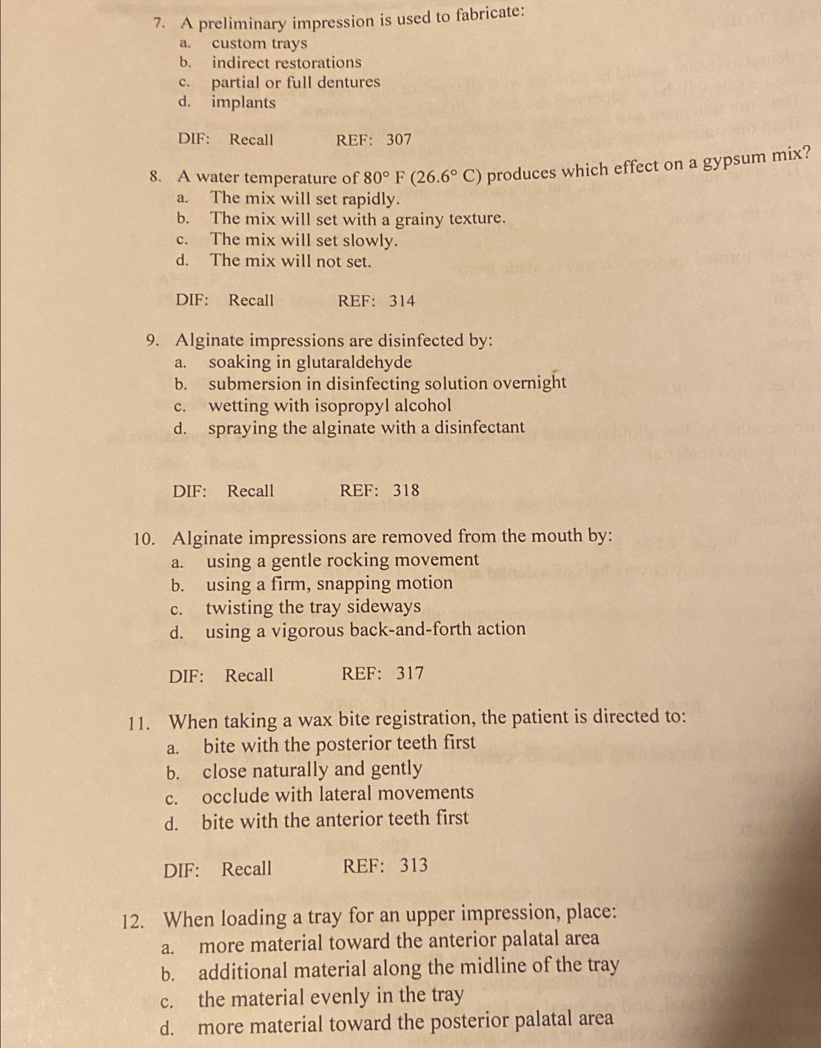 A preliminary impression is used to fabricatea.