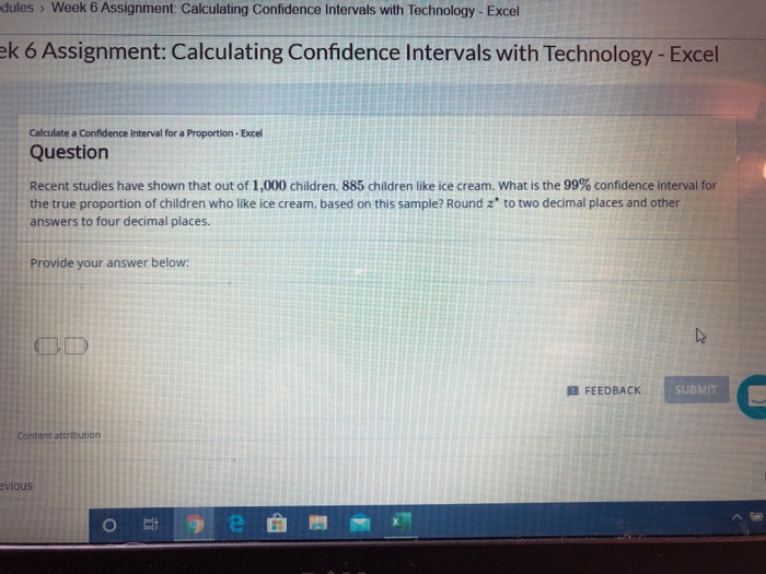 Solved dules > Week 6 Assignment Calculating Confidence | Chegg.com