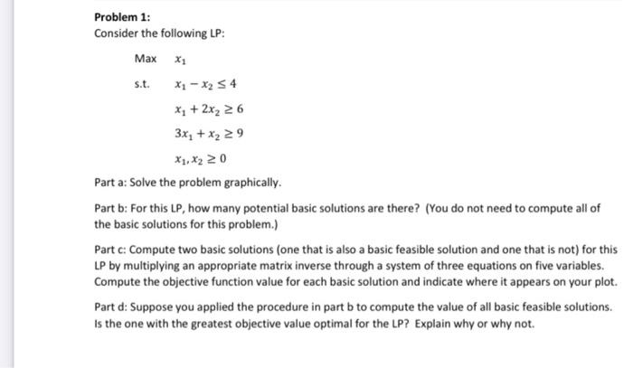 Solved Problem 1: Consider the following LP: Max X1 s.t. X; | Chegg.com