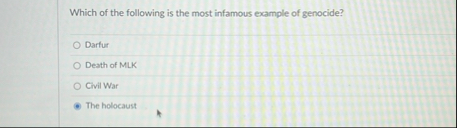 Which of the following is the most infamous example | Chegg.com