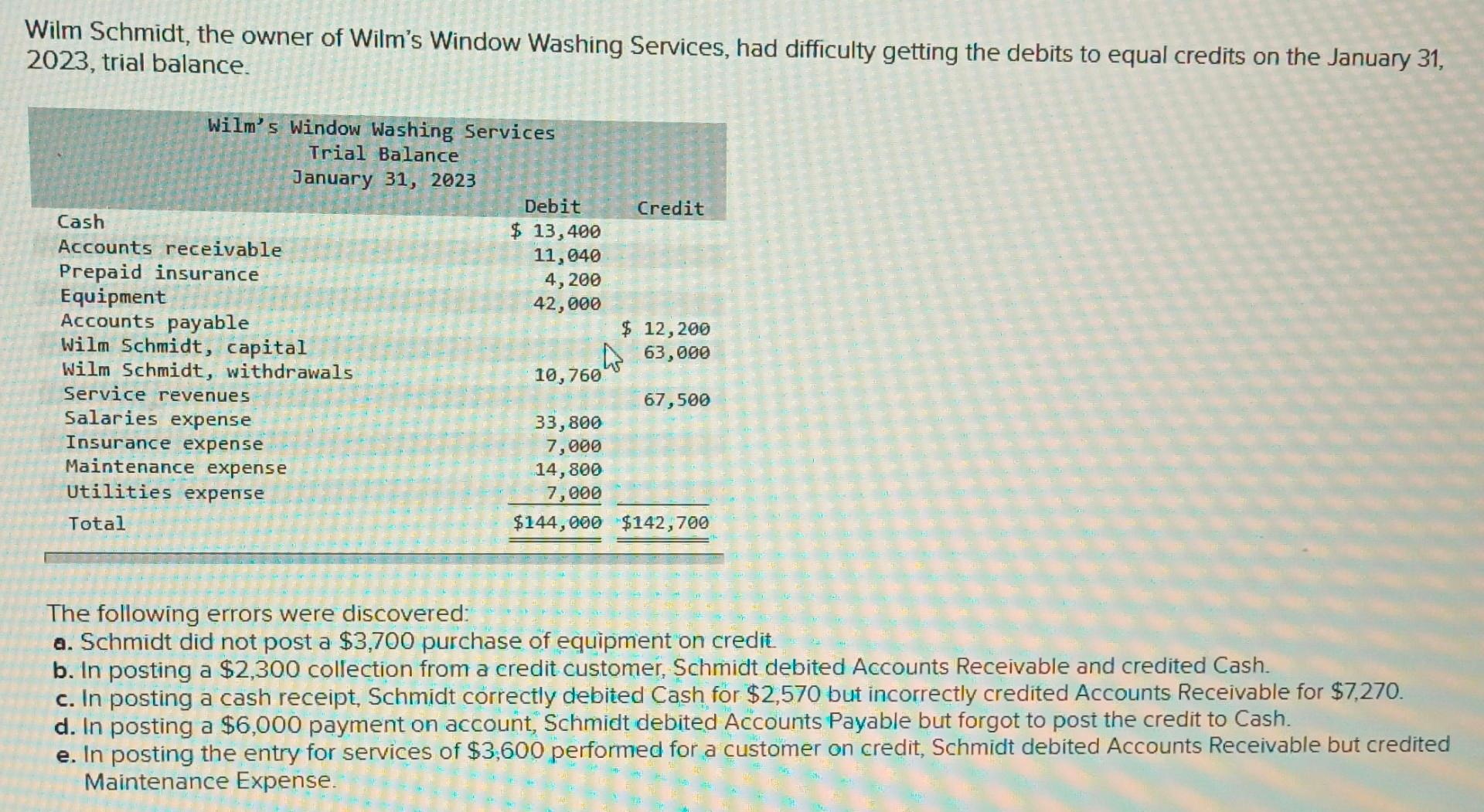 Wilm Schmidt, the owner of Wilm's Window Washing