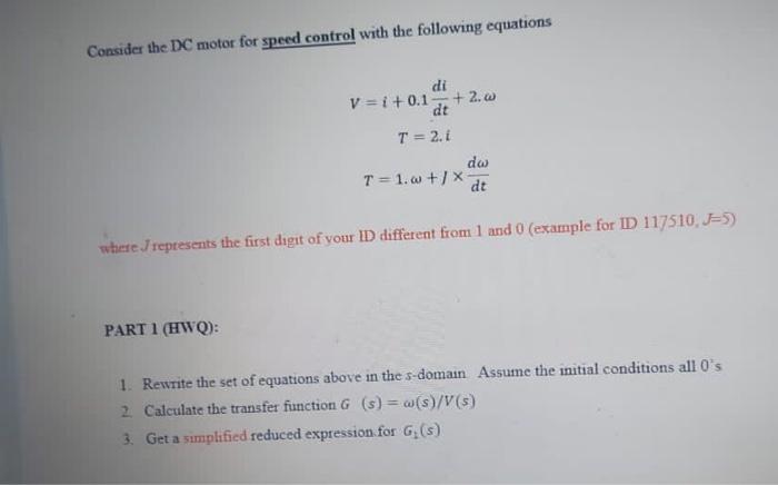 Solved Consider the DC motor for speed control with the | Chegg.com