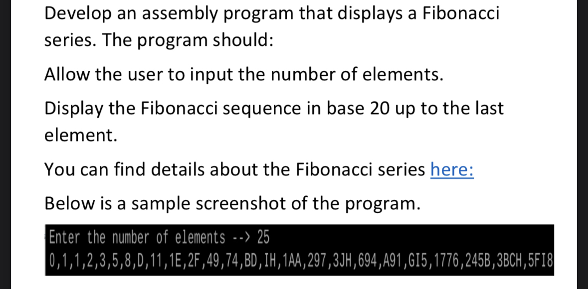 Solved Develop an assembly program that displays a Fibonacci | Chegg.com