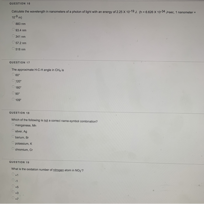 Question 16 Calculate The Wavelength In Nanometers Of Chegg Com