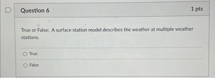 Solved True or False: A surface station model describes the | Chegg.com