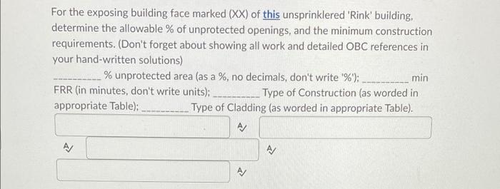 Solved For the exposing building face marked (XX) of this | Chegg.com