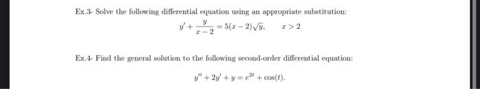 Solved Ex.3- Solve the following differential equation using | Chegg.com
