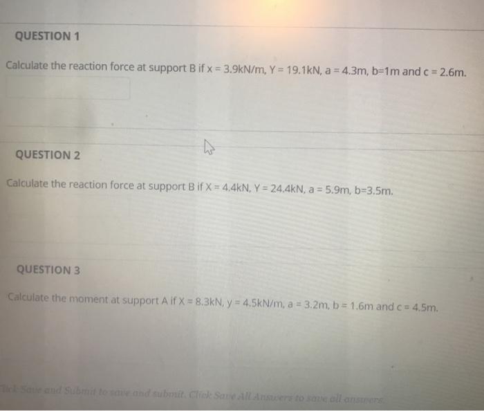 Solved QUESTION 1 Calculate The Reaction Force At Support B | Chegg.com