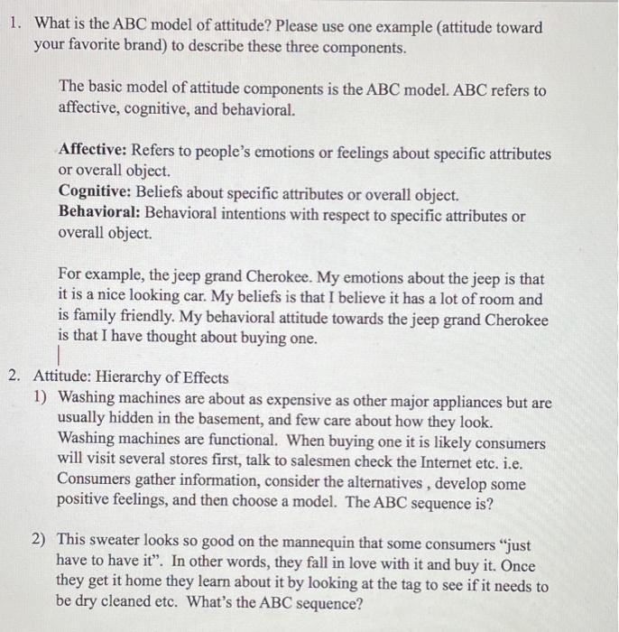 Solved 1 What Is The ABC Model Of Attitude Please Use One Chegg