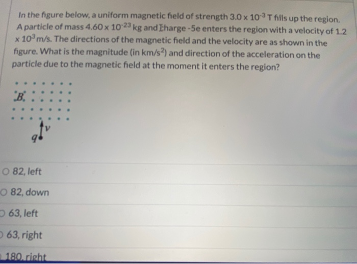 Solved In the figure below, a uniform magnetic field of | Chegg.com