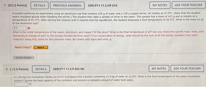 Solved 1. A student performs an experiment using an aluminum | Chegg.com