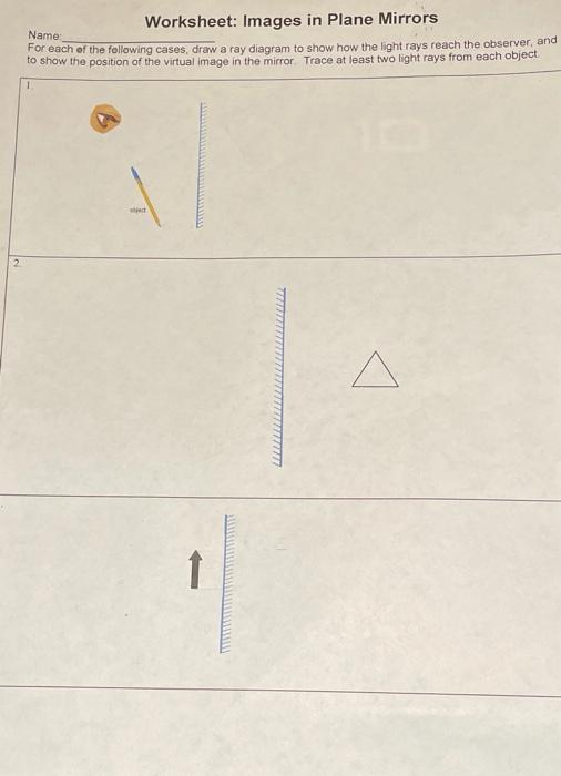 Solved Name Worksheet Images in Plane Mirrors For each of