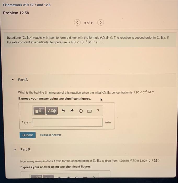 Solved Butadiene (C4H6) Reacts With Itself To Form A Dimer | Chegg.com