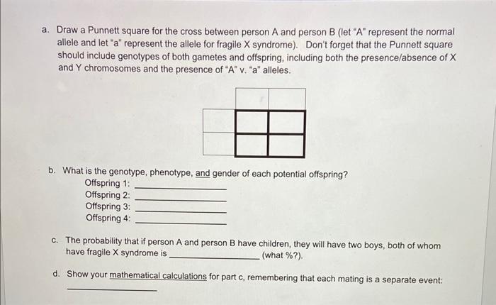 Solved a. Draw a Punnett square for the cross between person | Chegg.com