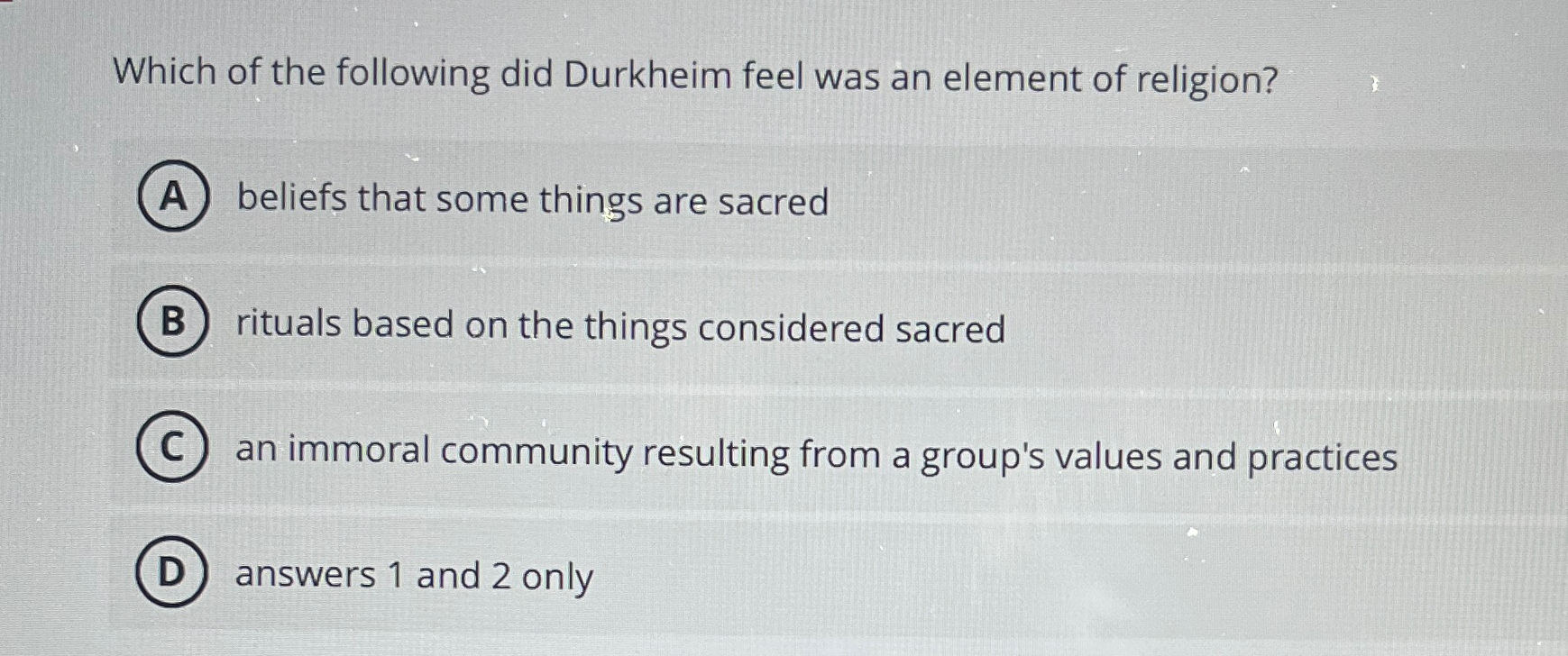 Solved Which of the following did Durkheim feel was an | Chegg.com