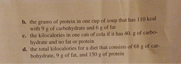 Solved determine the grams of protein in one cup of soup