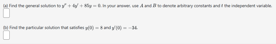 Solved (a) ﻿Find the general solution to | Chegg.com
