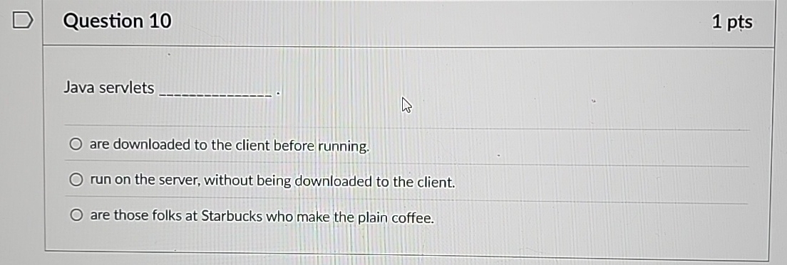 Java servlets q,are downloaded to the client before | Chegg.com
