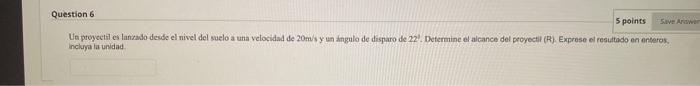 Un proyectil es lanzado deude el nivel del suelo a una velocidad de \( 20 \mathrm{~m} / \mathrm{s} \) y un angulo de disparo