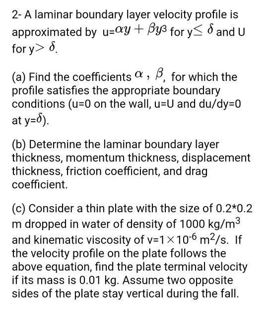 Solved 2- A Laminar Boundary Layer Velocity Profile Is | Chegg.com