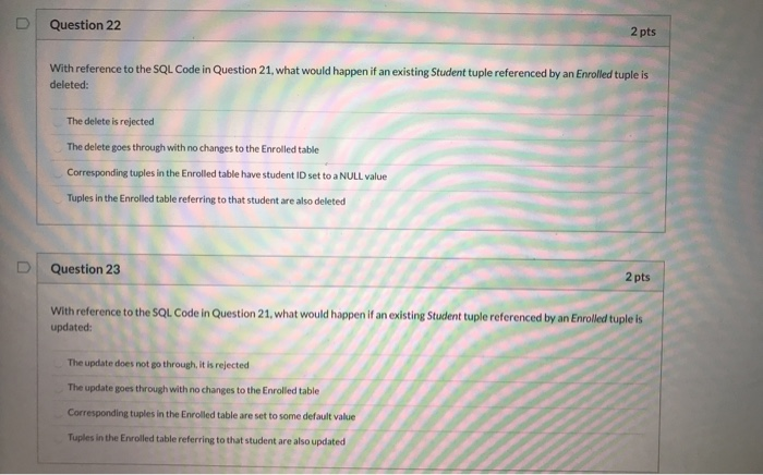 Solved D Question 21 2 pts Study the following SQL Code | Chegg.com