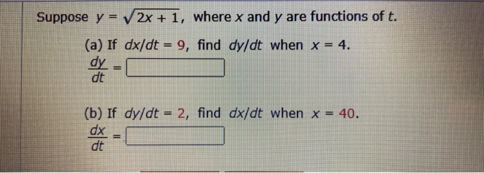 Solved Suppose Y = 2x + 1, Where X And Y Are Functions Of
