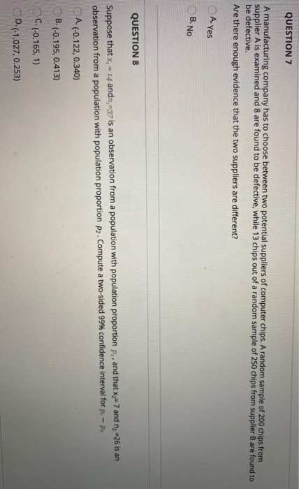 Solved QUESTION 7 A manufacturing company has to choose | Chegg.com