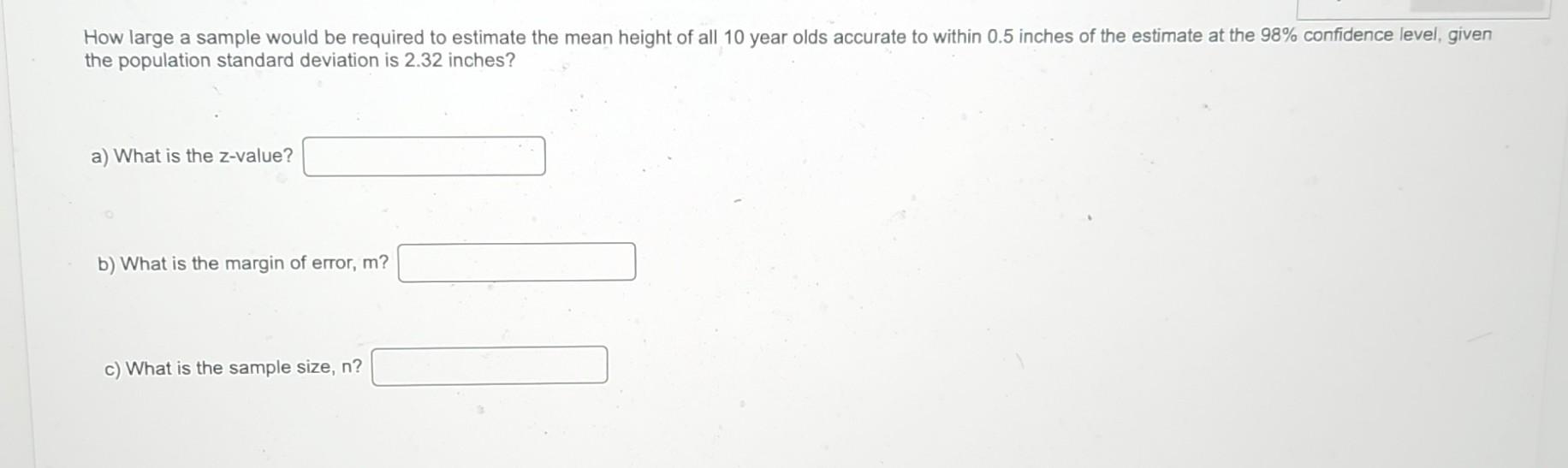 Solved How Large A Sample Would Be Required To Estimate The | Chegg.com