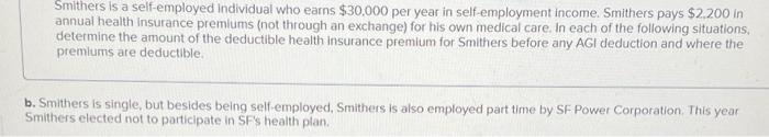 Solved Smithers Is A Self-employed Individual Who Earns 