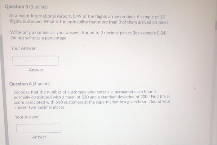 Solved Question 5 (3 points) At a major International | Chegg.com